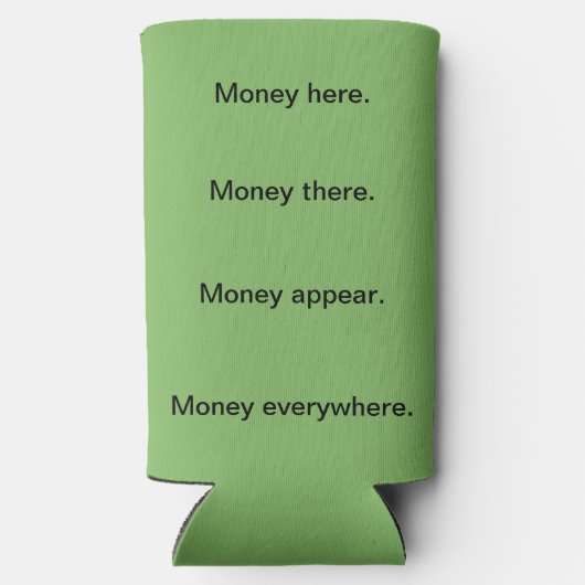 お金おもしろいが現れる – オリジナル詩 – お金の緑 –  スリム缶クーラー (裏面)
