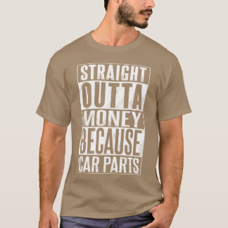 お金からストレートアウト・ヴィンテージカー部品 フリ Tシャツ