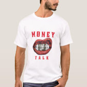 お金が話す Tシャツ (正面)