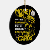 お金が買足りないスポーツ野球カードコール セラミックオーナメント (右)