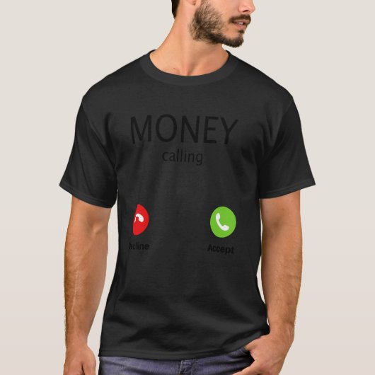お金が鳴る 断る 受け入れる Tシャツ (正面)