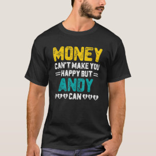 お金じゃアンディの機嫌が悪い Tシャツ