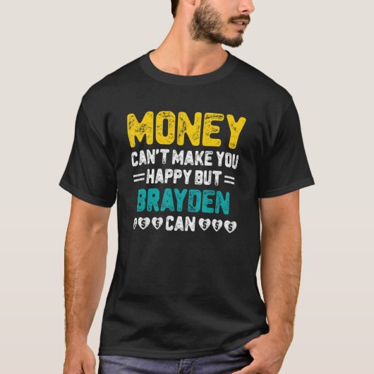 お金で幸せになれぬブレイデンの名おもしろい前 Tシャツ (正面)