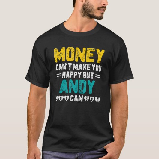 お金で幸せは買えない+アンディが名付けたユーモア Tシャツ (正面)