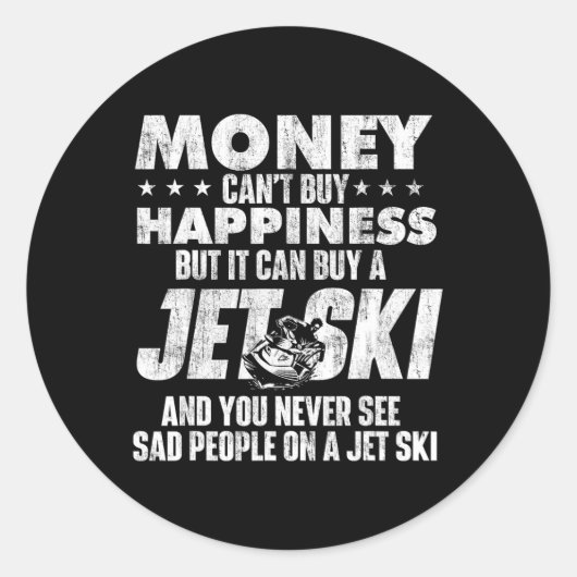 お金で幸せは買えない - ジェットスキー ラウンドシール (正面)