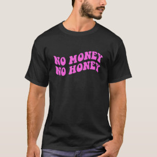 お金なしハニーアパレル Tシャツ
