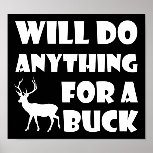 お金のためになら何でも Funny Hunting Poster blk ポスター (正面)