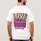 お金のように愛するレトロな名言 Tシャツ (裏面)