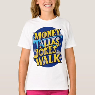 お金のトークTシャツを歩くはっきりしたジョークユーモアのある- & D Tシャツ