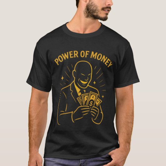 お金の力への渇望 Tシャツ (正面)