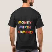 お金の瞬間 Tシャツ (裏面)