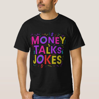 お金の話し、ジョーク歩く: Tシャツデザイン Tシャツ