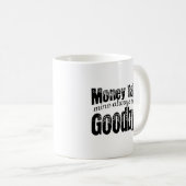 お金の話、私はいつも別れを言う コーヒーマグカップ (正面右)