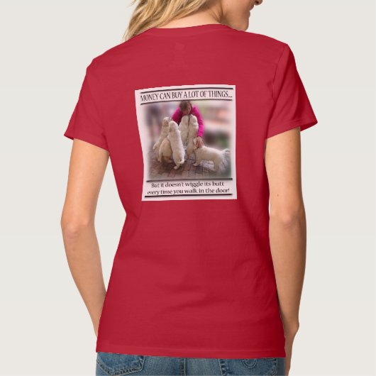 お金はうごめくお尻を買うことができません Tシャツ (裏面)