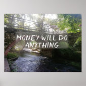 お金は何でも諺の橋渡しポスターをする ポスター (正面)