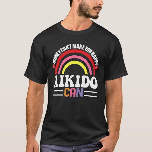 お金は幸せな合気道を作ることはできないホビーおもしろい Tシャツ (正面)