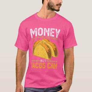 お金は幸せにできないタコスおもしろいロ Tシャツ