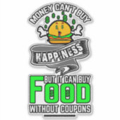 お金は幸せ買ないが、ビニールのステッカー シール (正面)