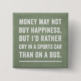 お金は幸せ買財務顧問ボタン 缶バッジ