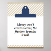 お金は成功を生み出さない引用文 ポスター (正面)