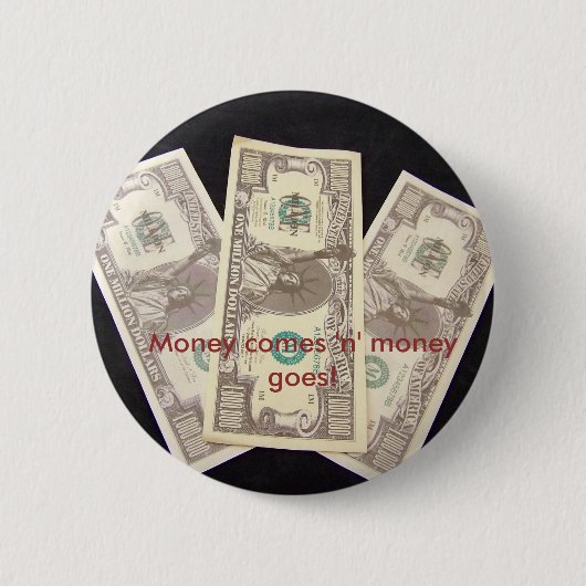 お金は「n」のお金を行きます来ます! 缶バッジ (正面)