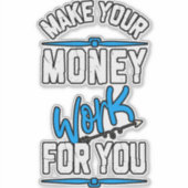 お金を使って稼げ シール (正面)