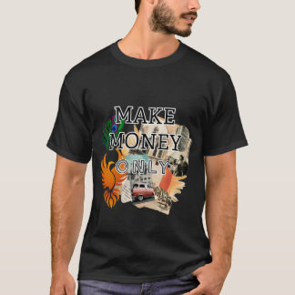 お金を稼ぐことに専念 ストリートウェア – 起業家A Tシャツ