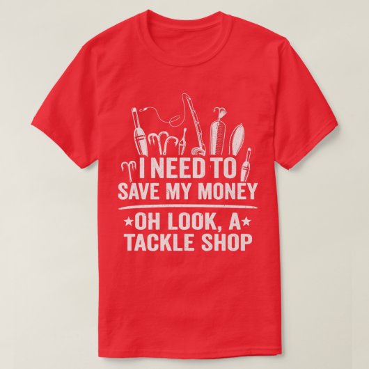 お金を節約しなきゃ、なんてゝあっ、釣具屋さんだ！魚がいるよ Tシャツ (デザイン正面)