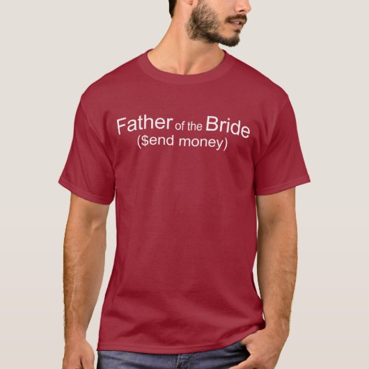 お金を送る花嫁シャツの父 Tシャツ (正面)