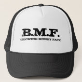 (お金を速く吹きます)、B.M.F. キャップ (正面)