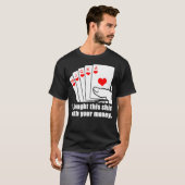 お金買Teeトランプのポーカーで Tシャツ (正面フル)