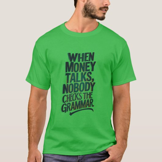 お金+モチベーションTシャツデザイン Tシャツ (正面)