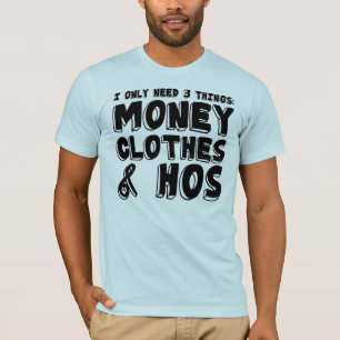 お金、衣服、及びHos. Tシャツ