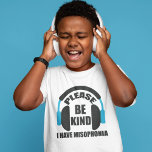 お願いだから私はミスフォニアの子供を持っている Tシャツ<br><div class="desc">雑音や特定の音に敏感な人のための認識度を上げる。自閉症やアスペルガー症候群の多くの人々はミスホニアを持っているので、できる限り静かにして親切に。ヘッドホクールンはのまわりに、この子供のTシャツの引用文をデザイン。</div>