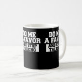 お願いだから話しストップてくれ コーヒーマグカップ (正面右)