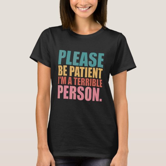 お願い私は恐ろしい人である患者ヴィンテージ3 Tシャツ (正面)