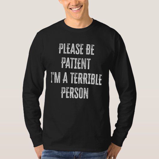お願い私は恐ろしい人である1 Tシャツ (正面)