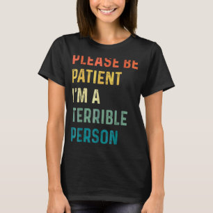 お願い私は恐ろしい人である1 Tシャツ