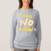 「お願い、いじめない」かわいいデザイン。買今 Tシャツ (正面)