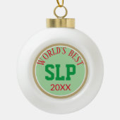 お願い！SLP最高のオーナメント（音声病理医） セラミックボールオーナメント (正面)