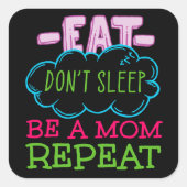 お食べ母さん繰り返し寝るな スクエアシール (正面)