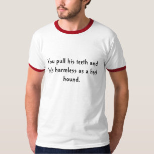 かかとの猟犬 Tシャツ