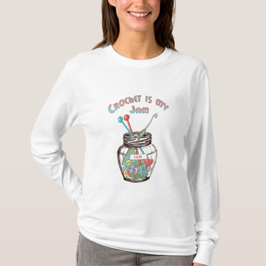 かぎ針は私のジャムだ Tシャツ (正面)