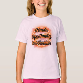 かけがえのない友達、友情、家族のような友達 Tシャツ
