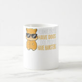 かっこいい人は犬を飼う でも本当にクールな人はハムスターを飼う コーヒーマグカップ (中央)