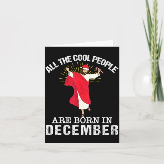 かっこいい人は12月に生まれたクリスチャンイエス カード (正面)