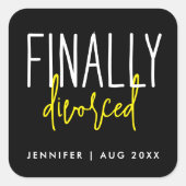 かっこいい シンプル 黒 ついに離婚 ユーモア 別れ スクエアシール (正面)