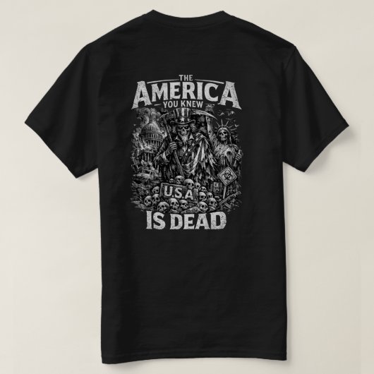 かつてのアメリカは死んだ Tシャツ (デザイン裏面)