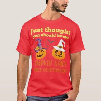 かぼちゃおもしろいの香辛料が便秘を引き起こす Tシャツ
