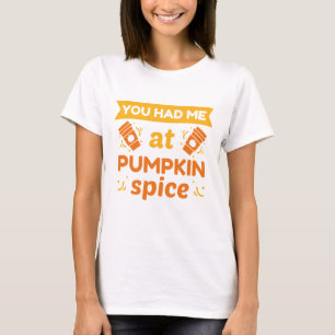 かぼちゃの香辛料を食べたね Tシャツ